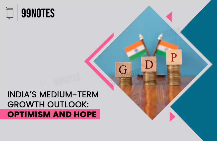 Everything You Need To Know About India'S Medium-Term Growth Outlook
