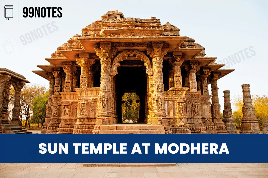 Everything You Need To Know About Sun Temple At Modhera