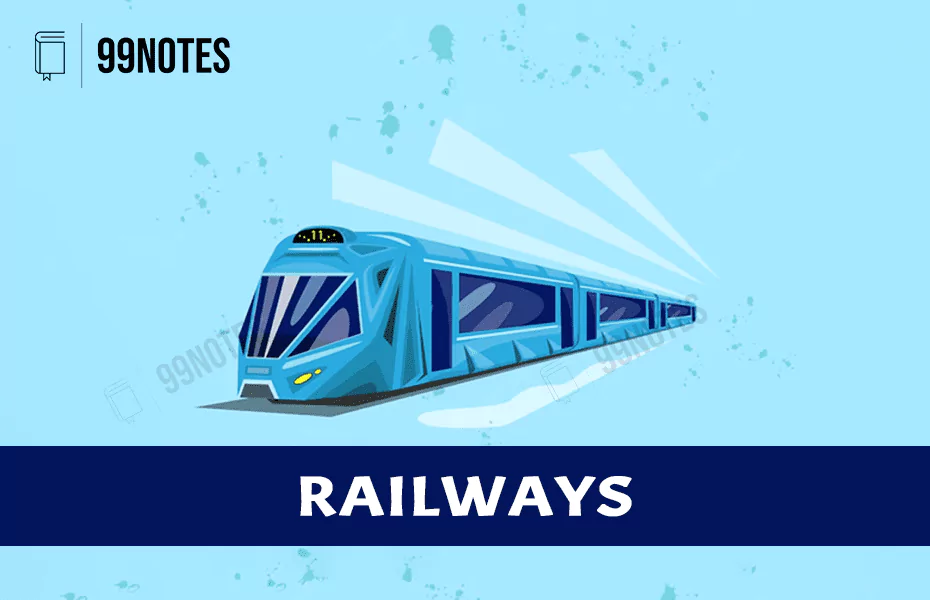 Everything You Need To Know About Railways