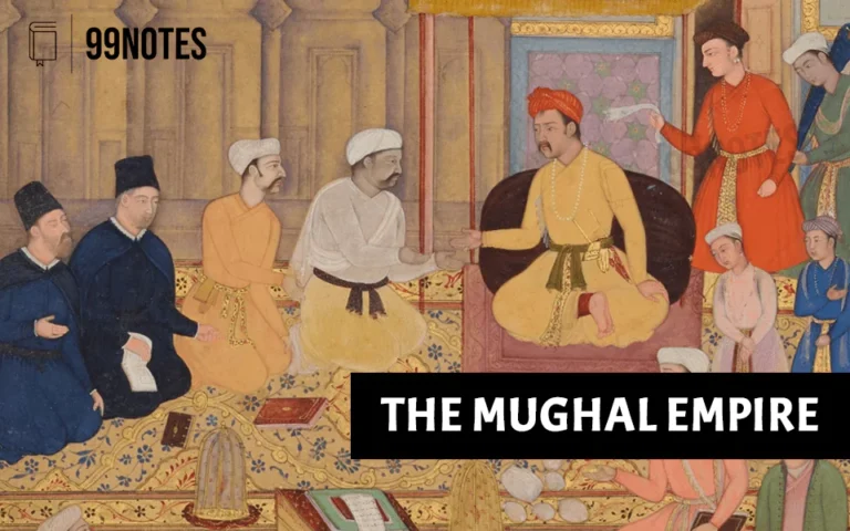 Mughal Empire- Complete Upsc Notes
