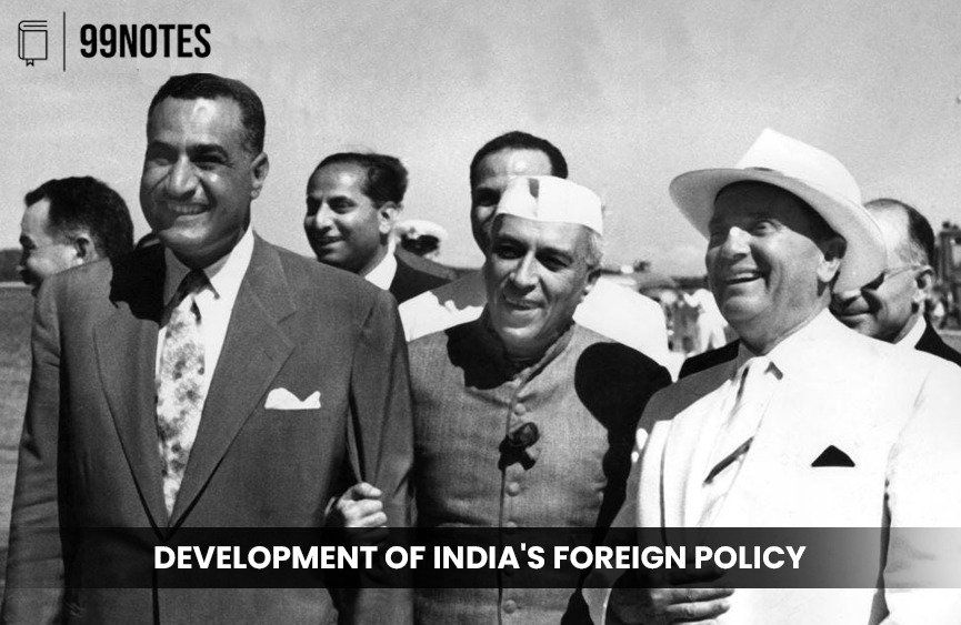 Development Of India'S Foreign Policy