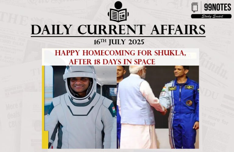 17 July 2025 : Daily Current Affairs