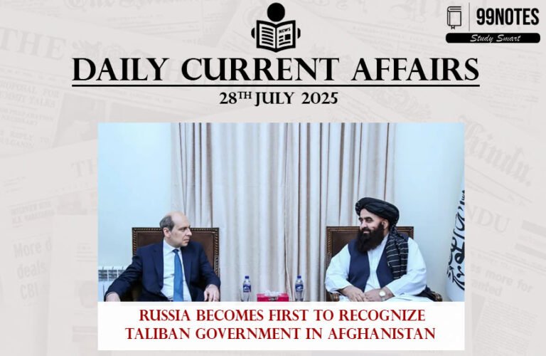 28 July 2025 : Daily Current Affairs