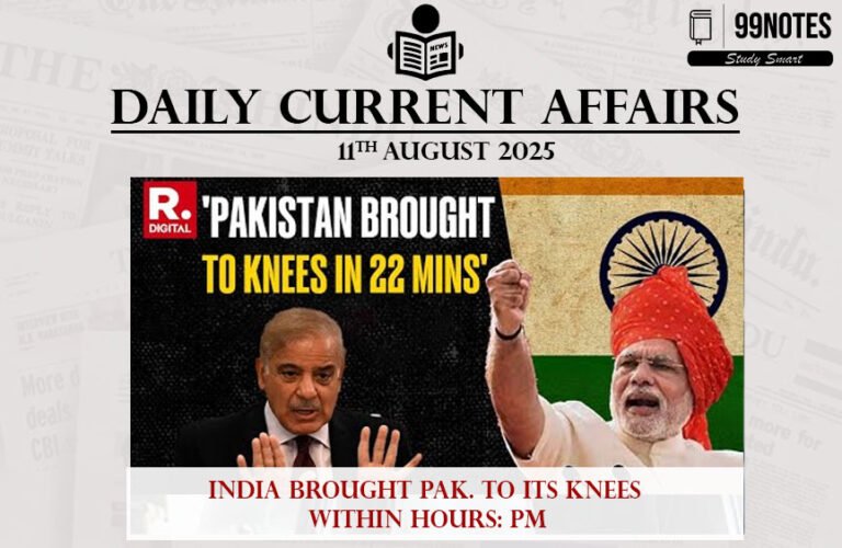11 August 2025 : Daily Current Affairs