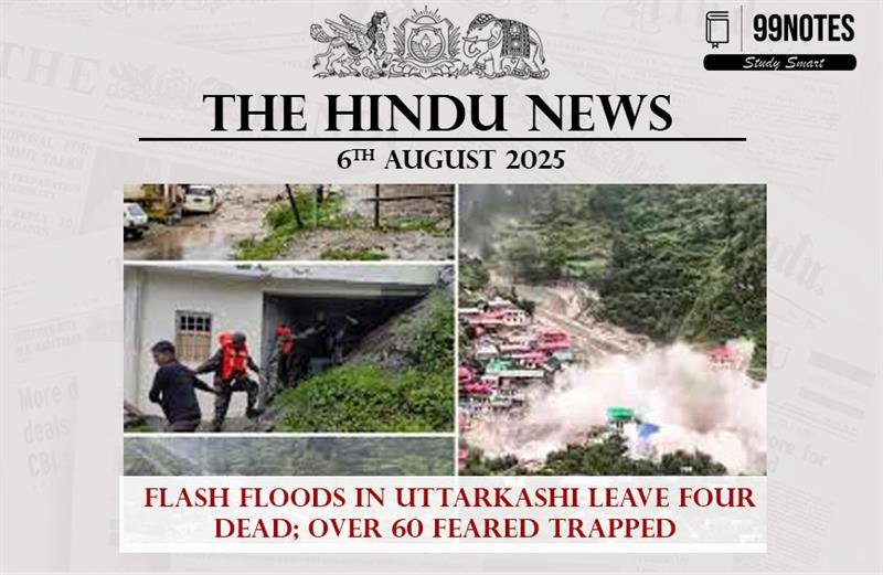 Everything You Need To Know About 07 August 2025: The Hindu Editorial